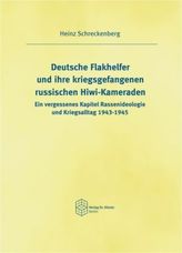 Die deutschen Flakhelfer und ihre kriegsgefangenen russischen Hiwi-Kameraden