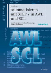 Automatisieren mit STEP 7 in AWL und SCL, m. Demo-DVD-ROM
