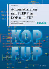 Automatisieren mit STEP 7 in KOP und FUP, m. Demo-DVD-ROM