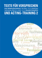 Texte für Vorsprechen und Acting-Training. Bd.2