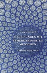 Begegnungen mit bemerkenswerten Menschen