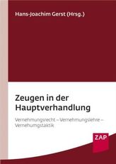 Zeugen in der Hauptverhandlung