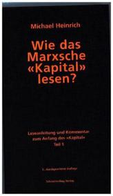 Wie das Marxsche 'Kapital' lesen?. Tl.1