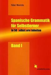 Spanische Grammatik für Selbstlerner. Bd.1