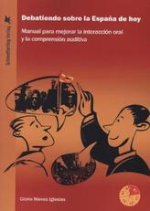 Debatiendo sobre la España de hoy