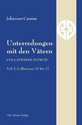 Unterredungen mit den Vätern - Collationes patrum. Tl.2