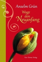 Wage den Neuanfang