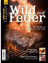 Wild auf Feuer