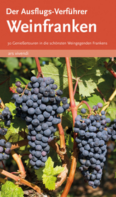 Der Ausflugs-Verführer - Weinfranken. Bd.1