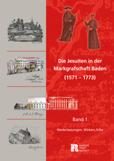 Die Jesuiten in der Markgrafschaft Baden (1570-1773). Bd.1