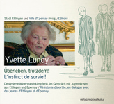 Yvette Lundy - Überleben, trotzdem! L'instinct de survie!, m. DVD-ROM