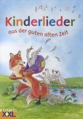 Kinderlieder aus der guten alten Zeit