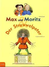 Max und Moritz. Der Struwwelpeter