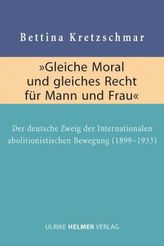 'Gleiche Moral und gleiches Recht für Mann und Frau'