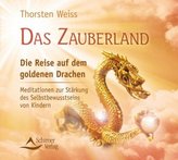 Das Zauberland, Die Reise auf dem goldenen Drachen, Audio-CD