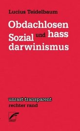 Obdachlosenhass und Sozialdarwinismus