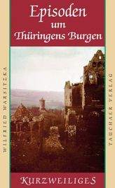 Episoden um Thüringens Burgen