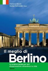 Il meglio di Berlino. Highlights in Berlin, italienische Ausgabe