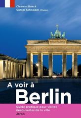 A voir à Berlin. Highlights in Berlin, französische Ausgabe