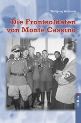 Die Frontsoldaten von Monte Cassino