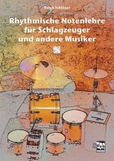 Rhythmische Notenlehre für Schlagzeuger und andere Musiker, m. Audio-CD