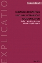 Lebendige Erkenntnis und ihre literarische Kommunikation