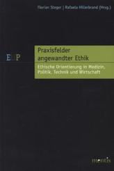 Praxisfelder angewandter Ethik