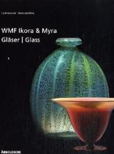 WMF Ikora & Myra Gläser. Bd.1