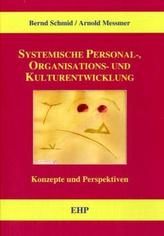 Systemische Personal-, Organisations- und Kulturentwicklung