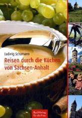 Reisen durch die Küchen von Sachsen-Anhalt