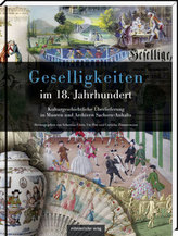Geselligkeiten im 18. Jahrhundert