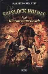 Sherlock Holmes jagt Hieronymus Bosch