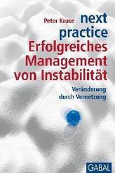 Next practice, Erfolgreiches Management von Instabilität