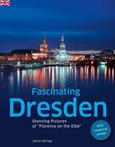 Fascinating Dresden. Faszinierendes Dresden, englische Ausgabe