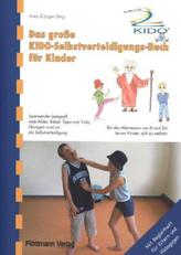 Das große KIDO-Selbstverteidigungs-Buch für Kinder