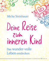 Deine Reise zum inneren Kind
