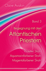 Begegnung mit den Atlantischen Priestern. Bd.3