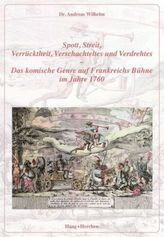 Spott, Streit, Verrücktheit, Verschachteltes und Verdrehtes