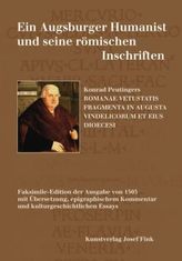 Ein Augsburger Humanist und seine römischen Inschriften