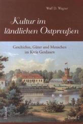 Kultur im ländlichen Ostpreußen. Bd.2