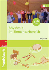 Praxisbuch Rhythmik im Elementarbereich, m. Audio-CD