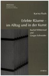 Erlebte Räume - im Alltag und in der Kunst