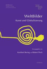 WeltBilder - Kunst und Globalisierung