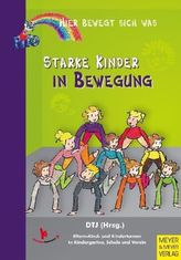 Starke Kinder in Bewegung
