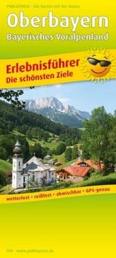 PublicPress Erlebnisführer Oberbayern, Bayerisches Voralpenland