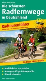 PublicPress Radtourenführer Die schönsten Radfernwege in Deutschland