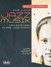 Eine kleine Jazz-Musik, für Klavier, m. Audio-CD