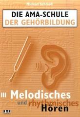 Melodisches und rhythmisches Hören, m. 2 Audio-CDs