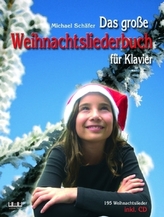 Das große Weihnachtsliederbuch für Klavier, m. Audio-CD
