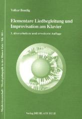 Elementare Liedbegleitung und Improvisation am Klavier, m. CD-ROM